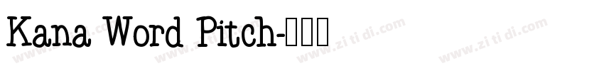Kana Word Pitch字体转换